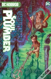 Dc Horror Presents: Soul Plumber