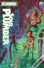 Dc Horror Presents: Soul Plumber