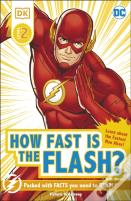 Dc How Fast Is The Flash? Reader Level 2