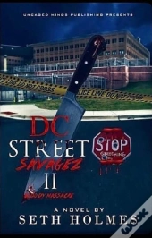 D.C Street Savages Ii