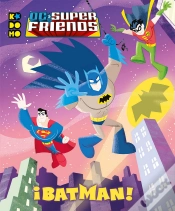 Capa do artigo Dc Super Friends: Batman