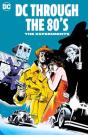 Dc Through The 80s: The Experiments - Preview