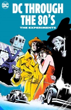 Capa do artigo Dc Through The 80s: The Experiments