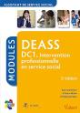 Dc1 ; Intervention Professionnelle En Service Social, Deass ; Modules (2e Édition) - Preview