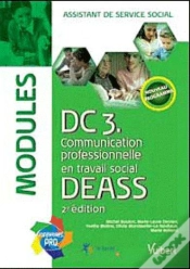 Capa do artigo Dc3 ; Communication Professionnelle Et Travail Social ; Deass ; Modules (2e Édition)