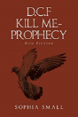 D.C.F Kill Me - Prophecy - Preview