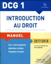 Dcg 1 - Introduction Au Droit 2017/2018 - 11e Ed. - Manuel Et Applications, Qcm