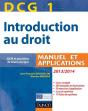 Dcg 1 ; Introduction Au Droit ; Manuel Et Applications (Édition 2013/2014) - Preview