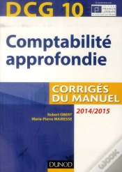 Capa do artigo Dcg 10 - Comptabilite Approfondie 2014/2015 - 5e Edition - Corriges Du Manuel