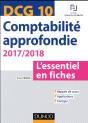 Dcg 10 - Comptabilite Approfondie 2017/2018 - 7e Ed. - L'Essentiel En Fiches - Preview