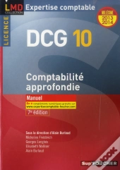 Dcg 10 ; Comptabilité Approfondie ; Manuel (7e Édition)