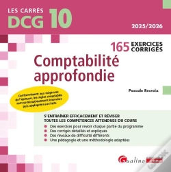 Capa do artigo Dcg 10 - Exercices Corrigés De Comptabilité Approfondie : 165 Exercices Corrigés Et Expliqués Pour S'Entraîner Et Réviser Efficacement. Conforme Au Pcg 2025 (13e Édition)