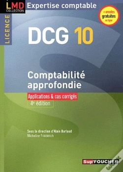 Capa do artigo Dcg 10 Licence Comptabilite Approfondie Applications Et Cas Corriges 4e Edition