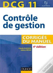 Dcg 11 - Controle De Gestion - 4e Ed. - Corriges Du Manuel