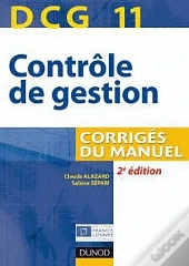Dcg 11 ; Contrôle De Gestion, Corrigés Du Manuel (2e Édition)