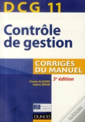 Dcg 11 ; Contrôle De Gestion ; Corrigés Du Manuel (3e Édition)
