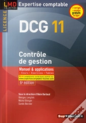 Dcg 11 ; Contrôle De Gestion ; Manuel Et Applications (6e Édition)