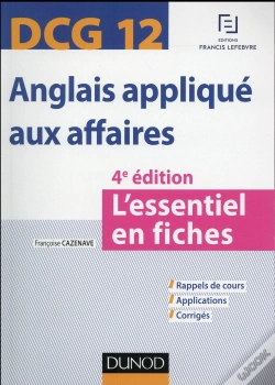 Capa do artigo Dcg 12 - Anglais Applique Aux Affaires - 4e Ed. - L'Essentiel En Fiches