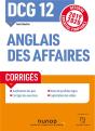 Dcg 12 - Anglais Des Affaires - Corriges - Reforme Expertise Comptable 2019-2020 - Preview