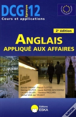 Capa do artigo Dcg 12 ; L'Anglais Appliqué Aux Affaires (2e Édition)