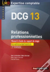 Capa do artigo Dcg 13 Relations Professionnelles Edition 2009-2010