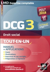 Dcg 3 - Droit Social - Manuel Et Applications - Millesime 2017-2018  - 11e Edition