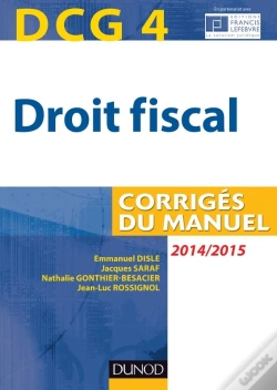 Capa do artigo Dcg 4 ; Droit Fiscal ; Corrigés Du Manuel (8e Édition)