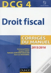 Dcg 4; Droit Fiscal ; Corrigés Du Manuel (9e Édition)