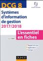 Dcg 8 - Systemes D'Information De Gestion 2017/2018  - L'Essentiel En Fiches - Preview