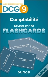 Dcg 9 : Comptabilité ; Révisez En 170 Flashcards