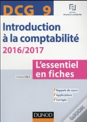 Dcg 9 - Introduction A La Comptabilite 2016/2017 - 7e Ed. - L'Essentiel En Fiches