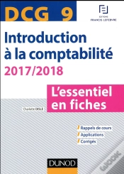 Capa do artigo Dcg 9 - Introduction A La Comptabilite 2017/2018 - 8e Ed. - L