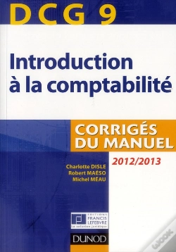 Capa do artigo Dcg 9 ; Introduction À La Comptabilité ; Corrigés Du Manuel (4e Édition)