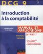Dcg 9 ; Introduction À La Comptabilité ; Manuel Et Applications (Édition 2016/2017) - Preview
