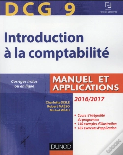 Capa do artigo Dcg 9 ; Introduction À La Comptabilité ; Manuel Et Applications (Édition 2016/2017)