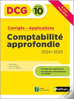 Capa do artigo Dcg : Comptabilité Approfondie 2024/2025 - Dcg - Epreuve 10 - Corrigés Des Applications