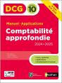 Dcg : Comptabilité Approfondie ; Épreuve 10 ; Manuel & Applications (Édition 2024/2025) - Preview