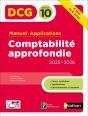 Dcg : Comptabilité Approfondie ; Épreuve 10 ; Manuel & Applications (Édition 2025/2026) - Preview