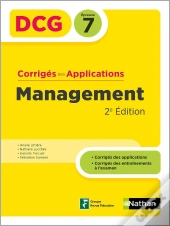 Dcg : Management ; Épreuve 7 ; Corrigés Des Applications (Édition 2024)