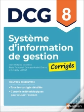 Dcg : Système D'Information De Gestion ; Épreuve 8 ; Corrigés