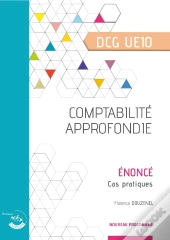 Dcg ; Ue10 : Comptabilité Approfondie ; Énoncé