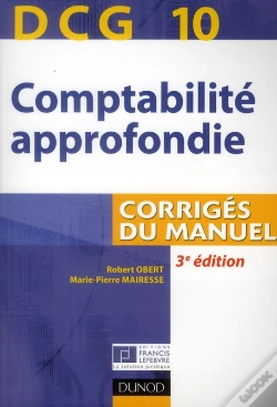 Capa do artigo Dcg10 ; Comptabilité Approfondie ; Corrigés Du Manuel (3e Édition)
