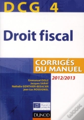 Dcg4 ; Droit Fiscal ; Corrigés Du Manuel (Édition 2012/2013)