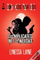 Dcye Complicated Moonlight