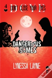Dcye Dangerous Games