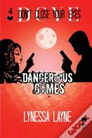 Dcye Dangerous Games