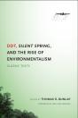 Ddt, Silent Spring, And The Rise Of Environmentalism - Preview