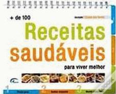 + de 100 Receitas Saudáveis Para Viver Melhor