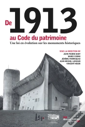 Capa do artigo De 1913 Au Code Du Patrimoine, Une Loi En Évolution Sur Les Monuments Historiques