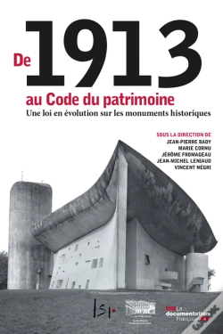 Capa do artigo De 1913 Au Code Du Patrimoine, Une Loi En Évolution Sur Les Monuments Historiques